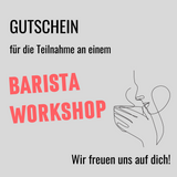 Barista Basic Workshop Gutschein